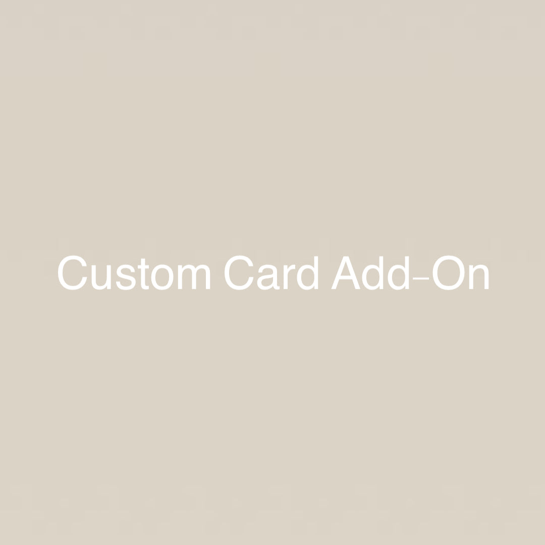 Custom Card Add-On PER CARD